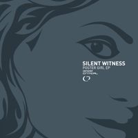 Silent Witness - Poster Girl EP