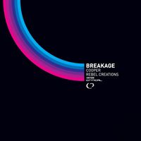 Breakage - Cooper / Rebel Creations