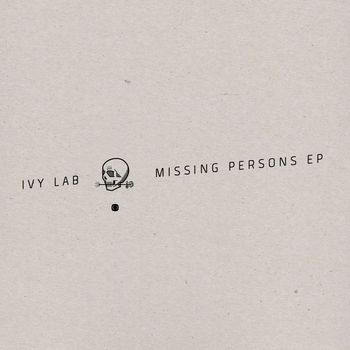 Ivy Lab - Missing Persons EP