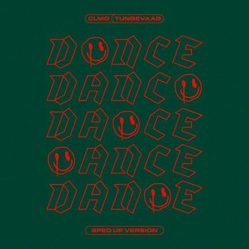 Clmd - DANCE (Sped Up Version)