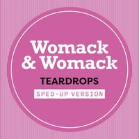Womack & Womack - Teardrops (Sped Up)