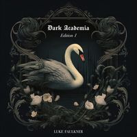 Luke Faulkner - Dark Academia - Edition I