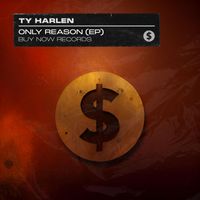 Ty Harlen - Only Reason
