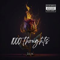 Adeon - 1000 Thoughts (Explicit)