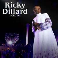 Ricky Dillard - Hold On (Live//Radio Edit)