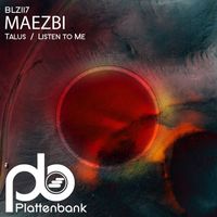 Maezbi - Talus / Listen to Me