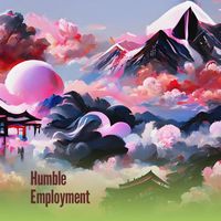 Dahlia - Humble Employment