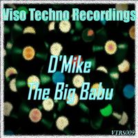 D'Mike - The Big Babu