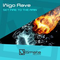 Iñigo Rave - Set fire to the rain