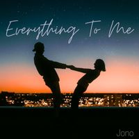 JoNo - Everything to Me