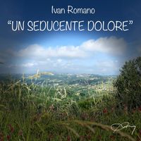 Ivan Romano - Un seducente dolore