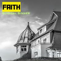 Faith - Suicidal Sinner