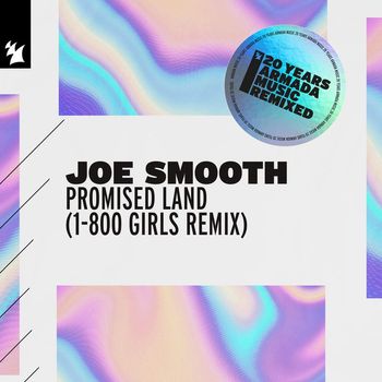 Joe Smooth - Promised Land (1-800 GIRLS Remix)