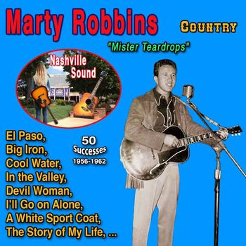 Marty Robbins - Marty Robbins "Mister Teardrop" 50 Successes (1959-1961)