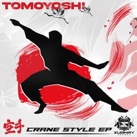 Tomoyoshi - Crane Style EP