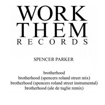 Spencer Parker - Brotherhood