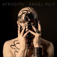 Angel Ruiz - Afrodita