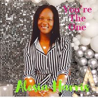 Alesia Harris - You're the One