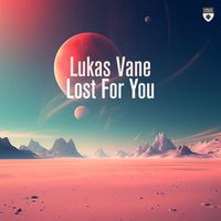 Lukas Vane - Lost For You