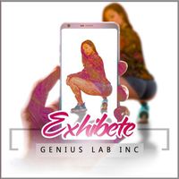 Genius Lab Inc - Exhibete (Explicit)