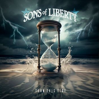 Sons of Liberty - Turn This Tide