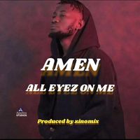 Amen - All Eyez on Me