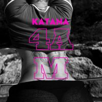Katana - 4AM