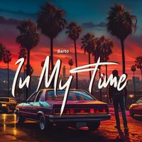 Barto - In My Time