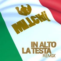 Mitch DJ - In alto la testa (Remix 2020 [Explicit])
