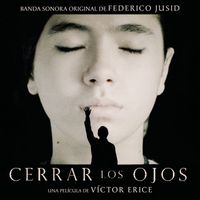 Federico Jusid - Cerrar los ojos (Banda Sonora Original)