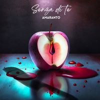 Amaranto - Senza di te (Explicit)