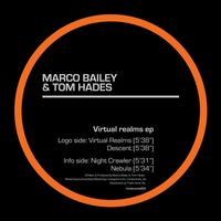 Marco Bailey and Tom Hades - Virtual Realms EP