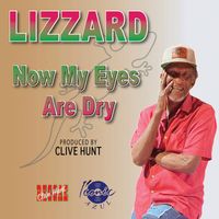 Lizzard - Now My Eyes Are Dry