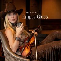 Rachel Stacy - Empty Glass