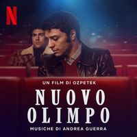 Andrea Guerra - Nuovo Olimpo (Musiche dal film Netflix)