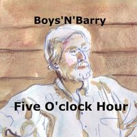 Boys'n'barry - Five O'clock Hour