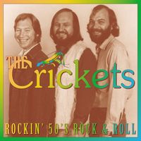The Crickets - Rockin' 50's Rock 'N' Roll