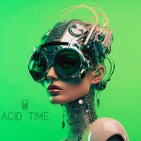 Max Freeze - ACID TIME