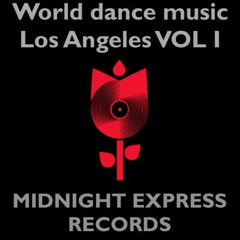 Various Artists - World dance music Los Angeles, VOL. 1