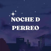 Miguel Polo - Noche D Perreo (Explicit)