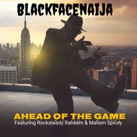 Blackfacenaija - Ahead of the game