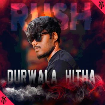Rush - Durwala Hitha