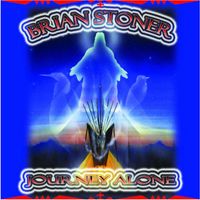 Brian Stoner - Journey Alone
