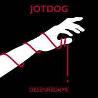 Jotdog - Desenrédame (Owned Versions)