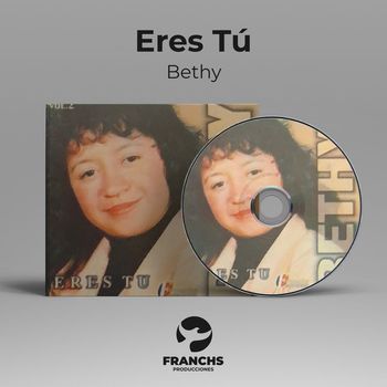 Bethy - Eres Tú