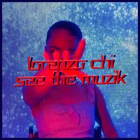 Lorenzo Chi - See The Muzik