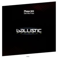 Phase 303 - Set Me Free (Extended Mix)