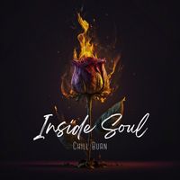 Inside Soul - Chill Burn