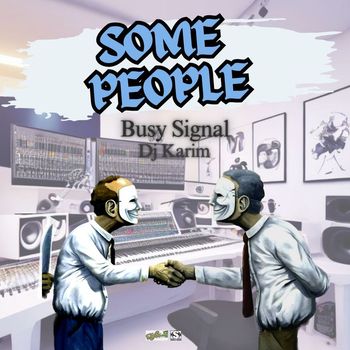 Busy Signal - Some People