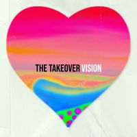 Vision - The TakeOver